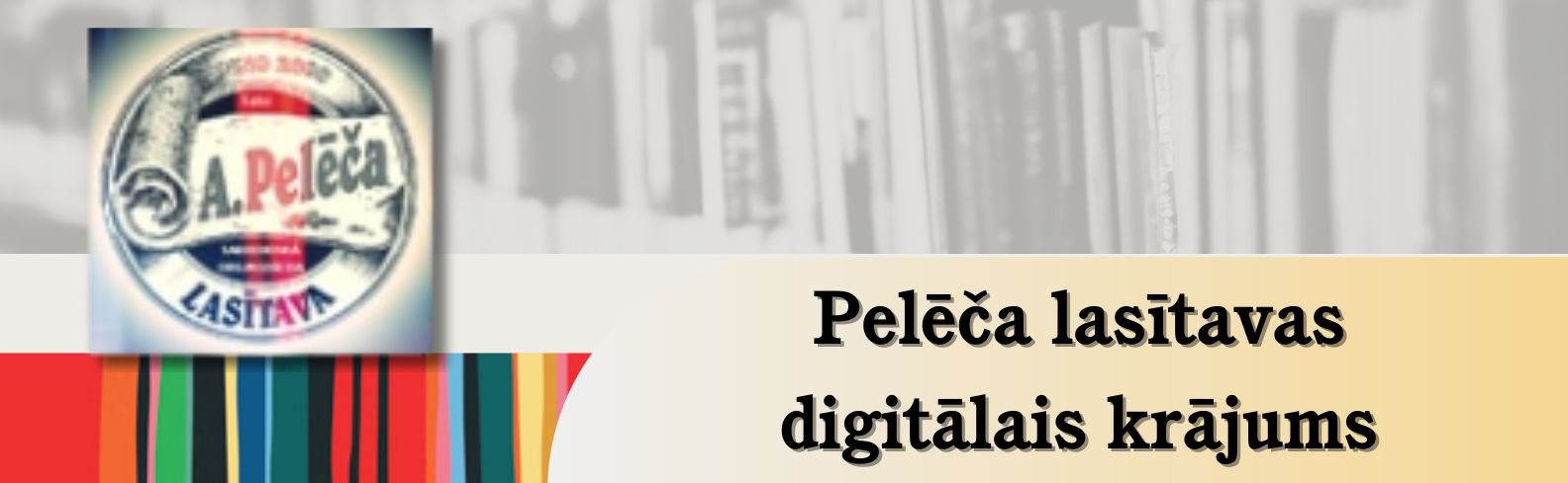 Pelēča lasītavas digitālais krājums