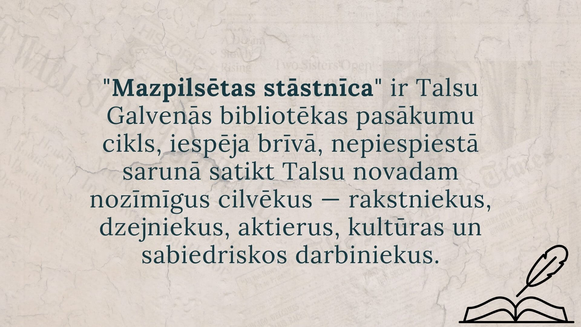 Mazpilsētas stāstnīcai 5 gadi