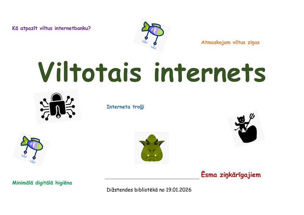 Izstāde “Viltotais internets” Dižstendes bibliotēkā Izstāde “Viltotais internets” Dižstendes bibliotēkā