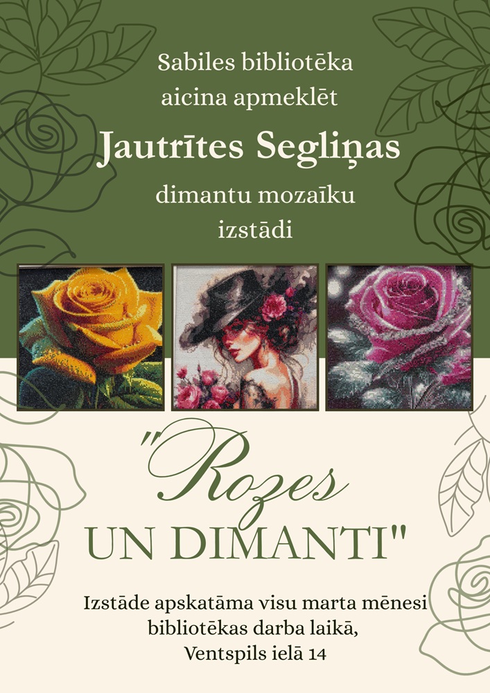 Dimantu mozaīku izstāde Sabiles bibliotēkā Dimantu mozaīku izstāde Sabiles bibliotēkā